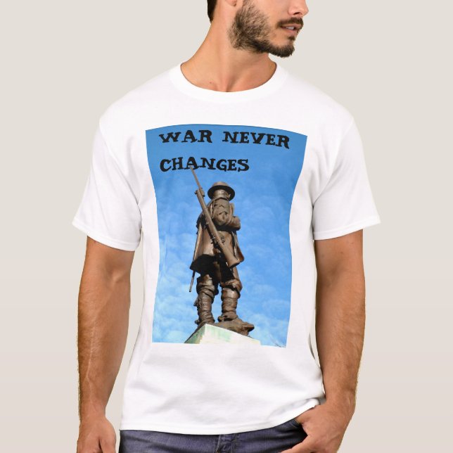 T-SHIRT LA GUERRE NE CHANGE JAMAIS (Devant)