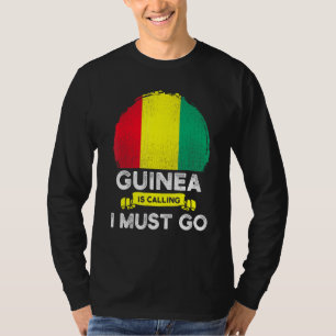 T-shirt La Guinée Dit Que Je Dois Partir Des Racines Du Pa