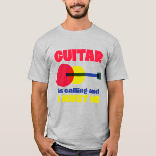 T-shirt La guitare appelle une chemise de guitare drôle po