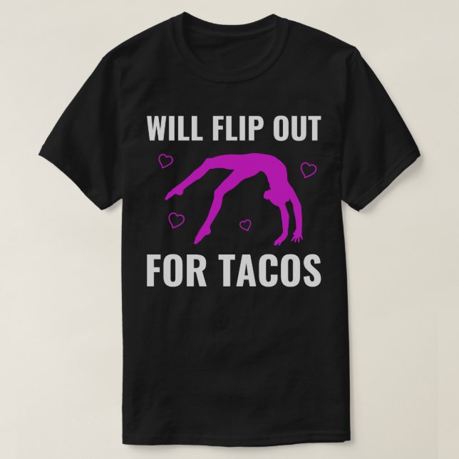 T-shirt La Gymnastique Va Se Retourner Pour Tacos Funny Ch (Design devant)