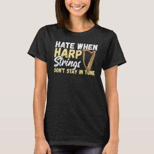 T-shirt La haine quand les cordes de harpe ne restent pas 