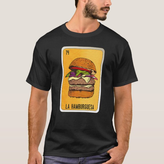 T-shirt La Hamburguesa Mexican Slang Lottery Bingo Cards   (Devant)