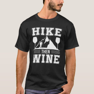 T-shirt La hausse Wine alors randonnée mignon buvant du