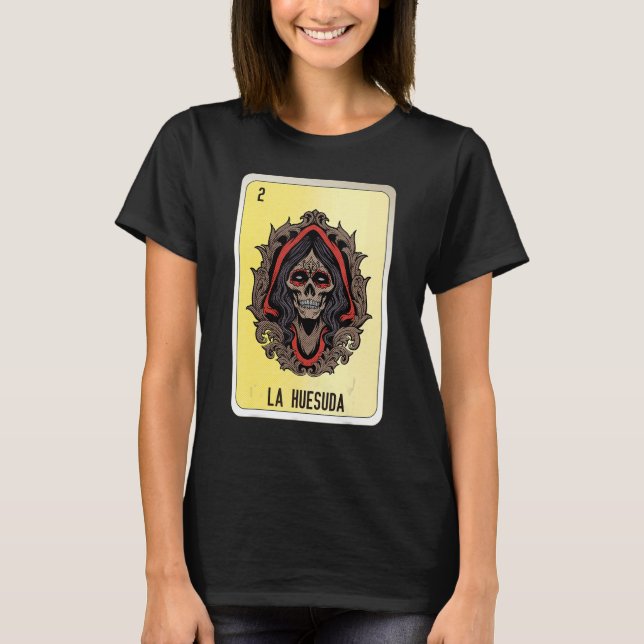 T-shirt La Huesuda Mexican Slang Lottery Bingo Cards (Devant)