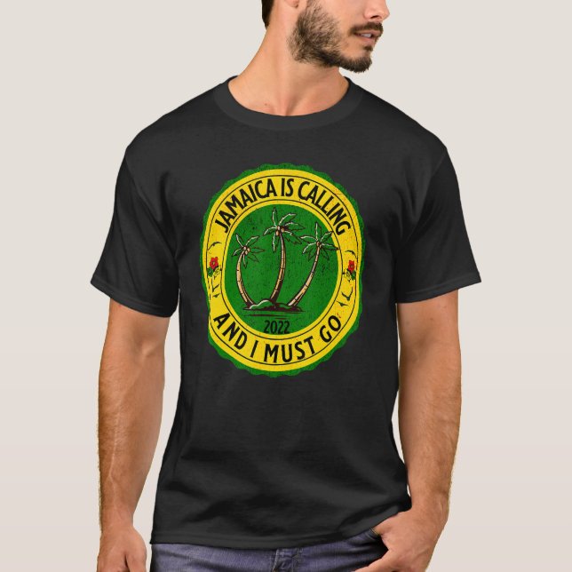 T-shirt La Jamaïque dit que je dois aller Jamaïque Jamaïqu (Devant)