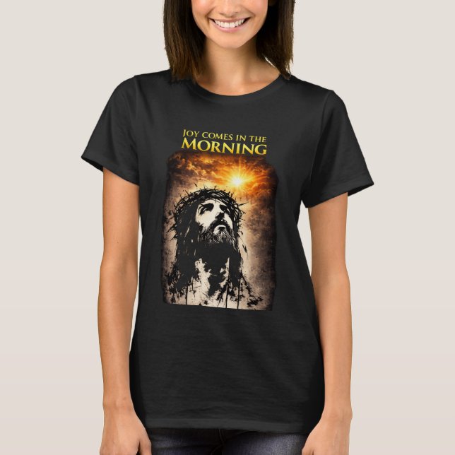 T-shirt La joie vient le matin (Devant)