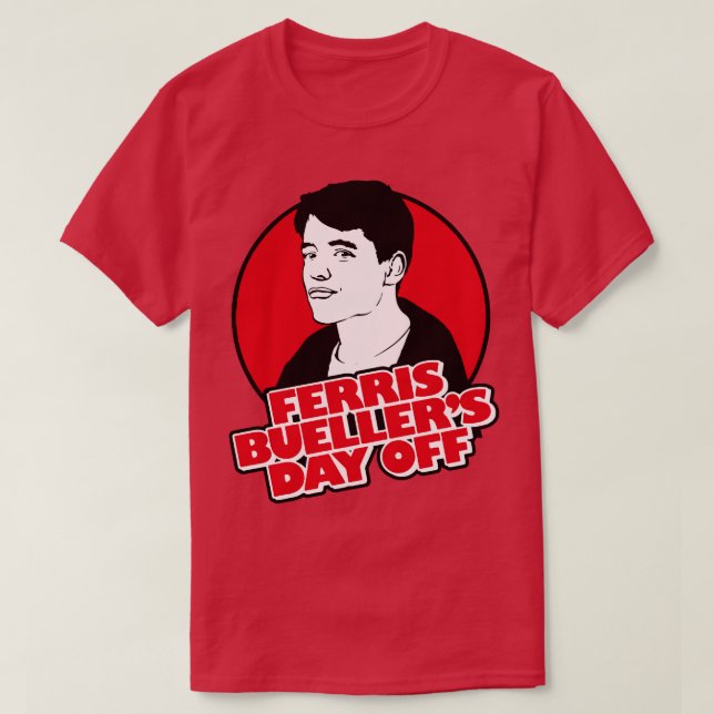 T-shirt La journée de congé de Ferris Bueller 1 (Design devant)