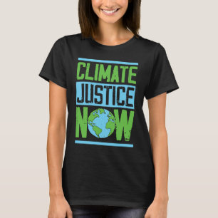 T-shirt La justice climatique maintenant militant De l'env