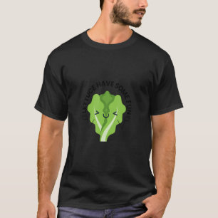 T-shirt La Laitue Avoir Une Légumineuse Romaine