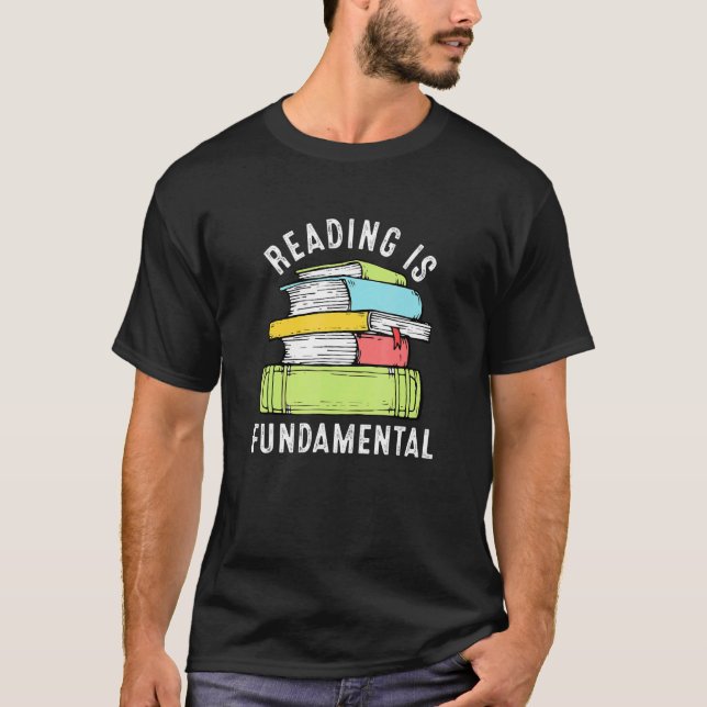 T-shirt La lecture est fondamentale Lecture (Devant)