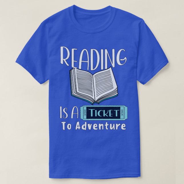 T-shirt La lecture est un billet pour Aventure (Design devant)