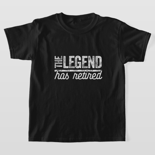 T-shirt la légende a pris sa retraite (Poser)