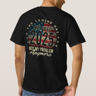 T-shirt La légende a pris sa retraite 2025 Drapeau américa