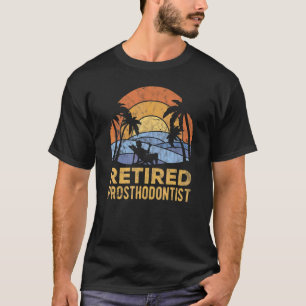 T-shirt La légende a pris sa retraite de prosthodontiste