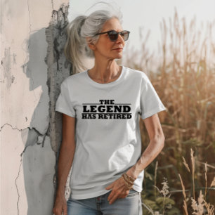 T-shirt La légende a retiré de drôles citations de retrait