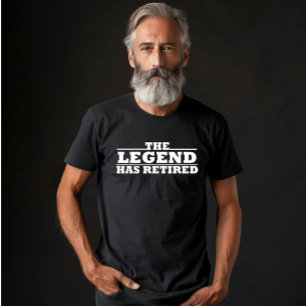 T-shirt La légende a retiré de drôles citations de retrait