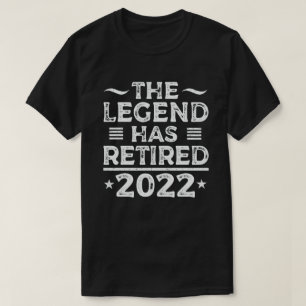 T-shirt La Légende A Retraité 2022 Drôle cadeau de retrait