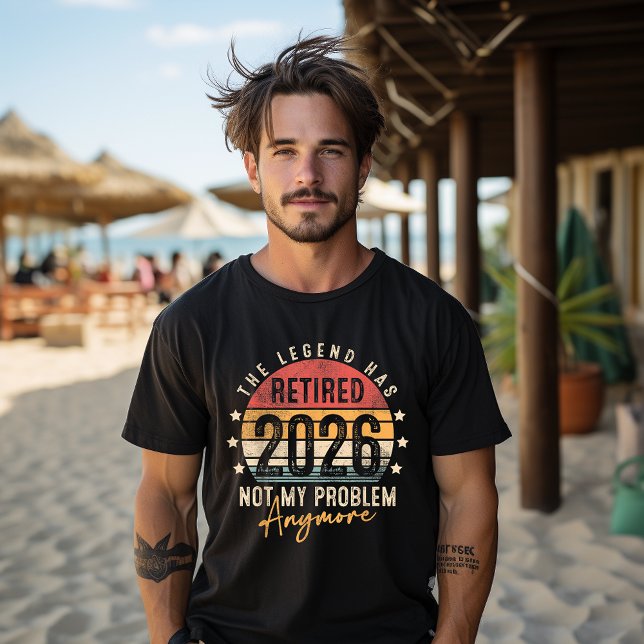 T-shirt La légende a retraité 2026 pas mon problème plus (Créateur téléchargé)