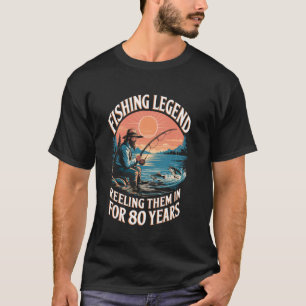 T-shirt La légende de la pêche 80 ans à les attirer