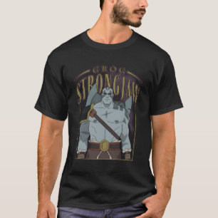 T-shirt La Légende De Vox Machina Grog Strongjaw