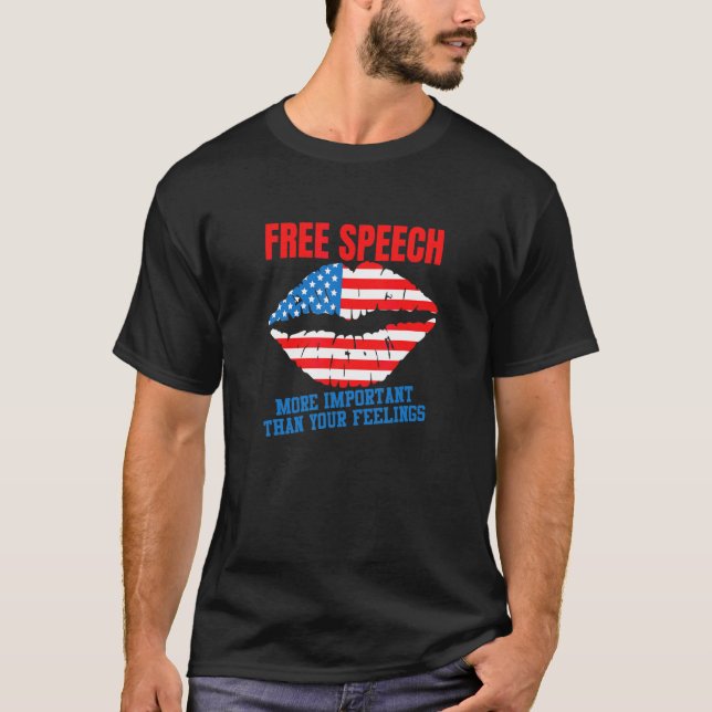 T-shirt La liberté d'expression plus importante que vos se (Devant)