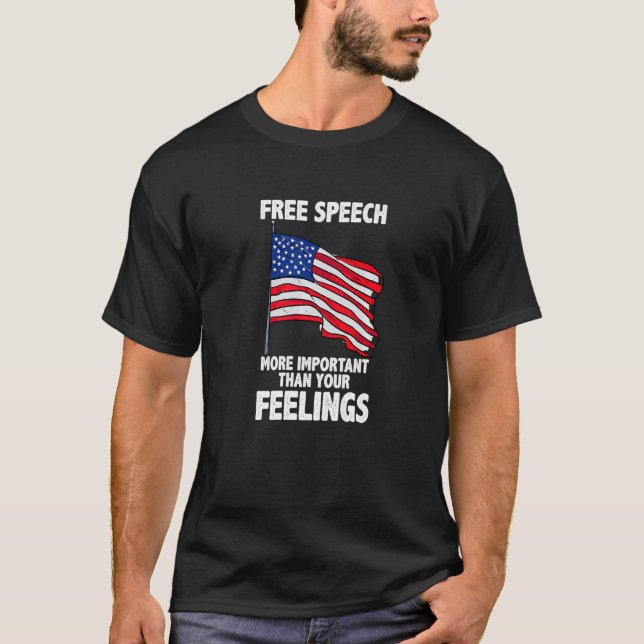 T-shirt La Liberté D'Expression Plus Importante Que Vos Se (Devant)