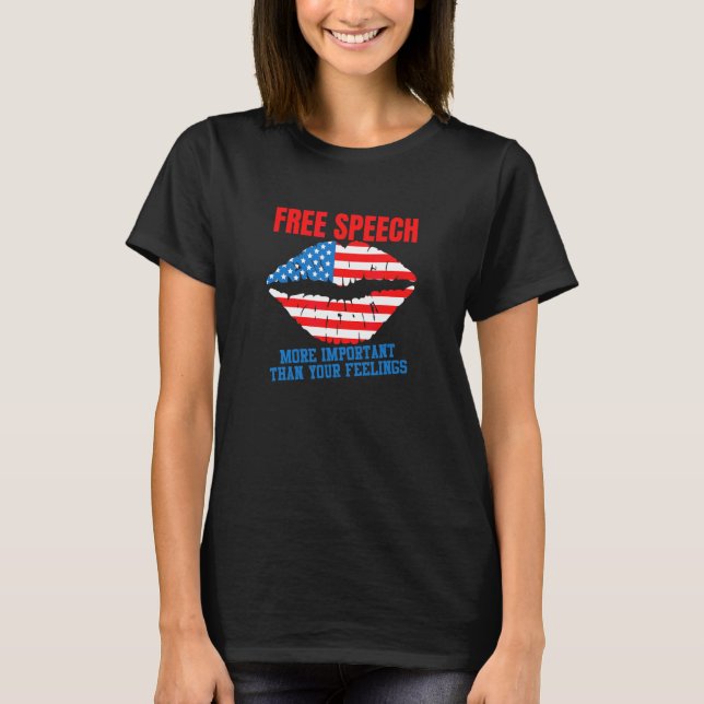T-shirt La liberté d'expression plus importante que vos se (Devant)