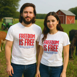 T-shirt La liberté est gratuite. Le contrôle a un coût. (f