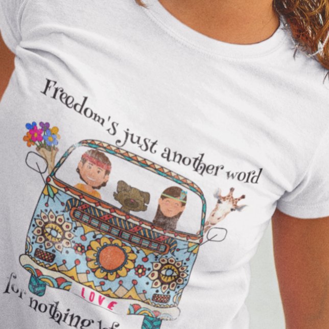 T-shirt La liberté est juste un autre mot. Unisexe (Créateur téléchargé)