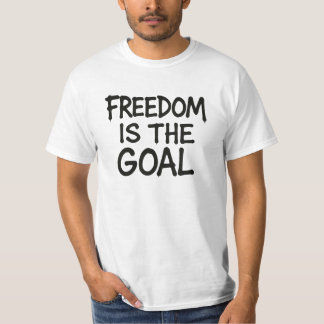 T-shirt La liberté est l'objectif