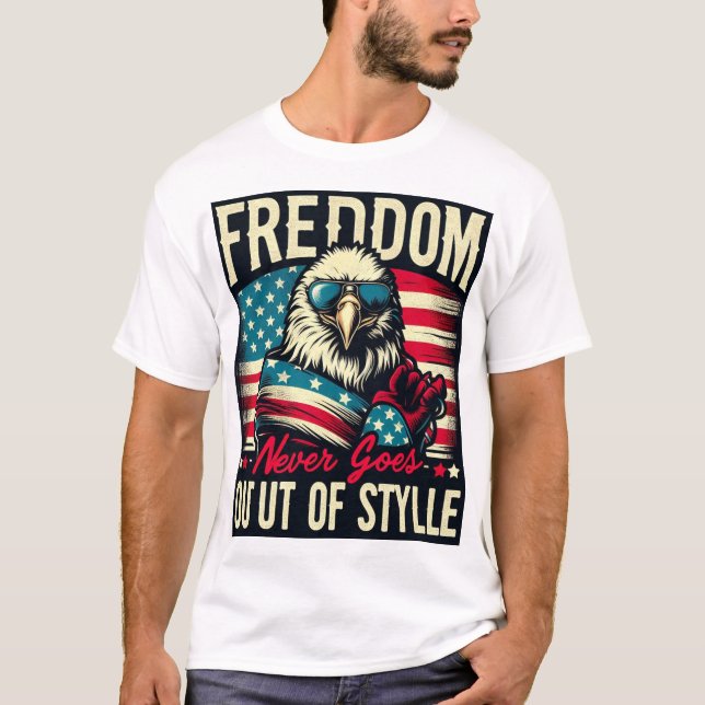 T-shirt La liberté ne manque jamais de style | Aigle patri (Devant)