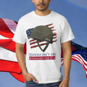 T-shirt La liberté n'est pas gratuite, j'ai combattu pour 