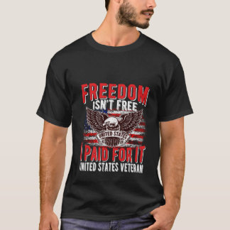 T-shirt La liberté n'est pas la fierté du père vétéran amé