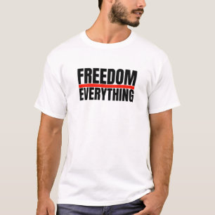 T-shirt La liberté sur tout