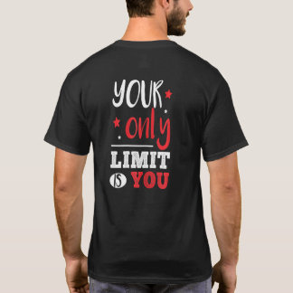 T-shirt La limite des femmes, c'est vous-même Motivation L