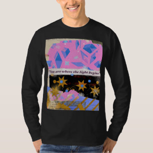 T-shirt La lumière commence à l'intérieur – Art de gemme r