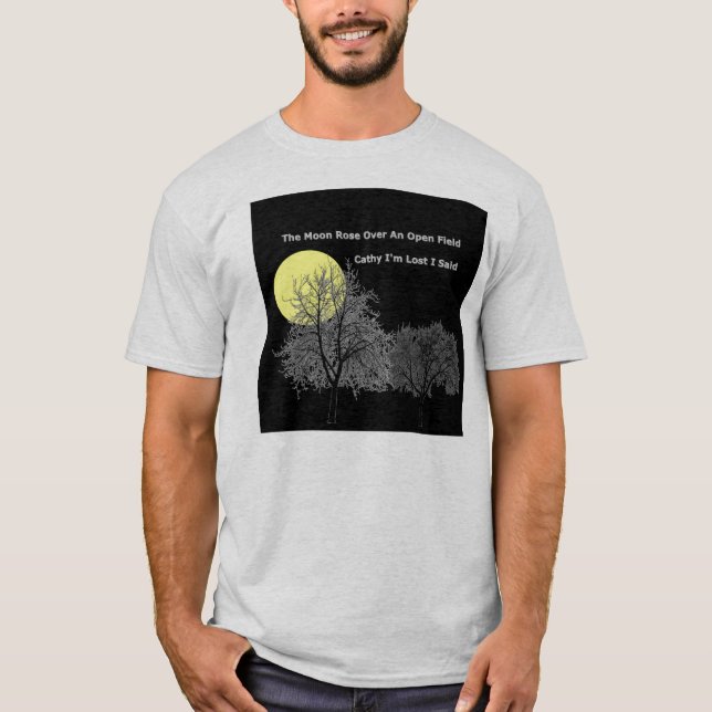 T-shirt La lune s'est levée au-dessus d'un champ ouvert (Devant)