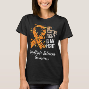 T-shirt La lutte de Soeur est ma lutte contre la sclérose 
