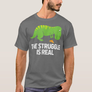 T-shirt La Lutte Est Réelle Dinosaure Trex Pizza Paleontol