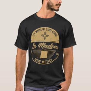 T-shirt La Madera Nouveau-Mexique C'est là que commence mo