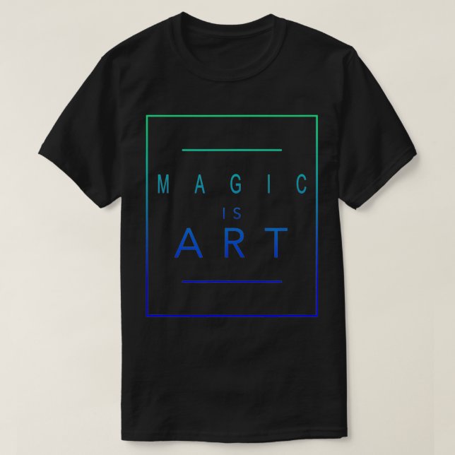 T-shirt La magie est Art Magicien Hiphop esthétique (Design devant)