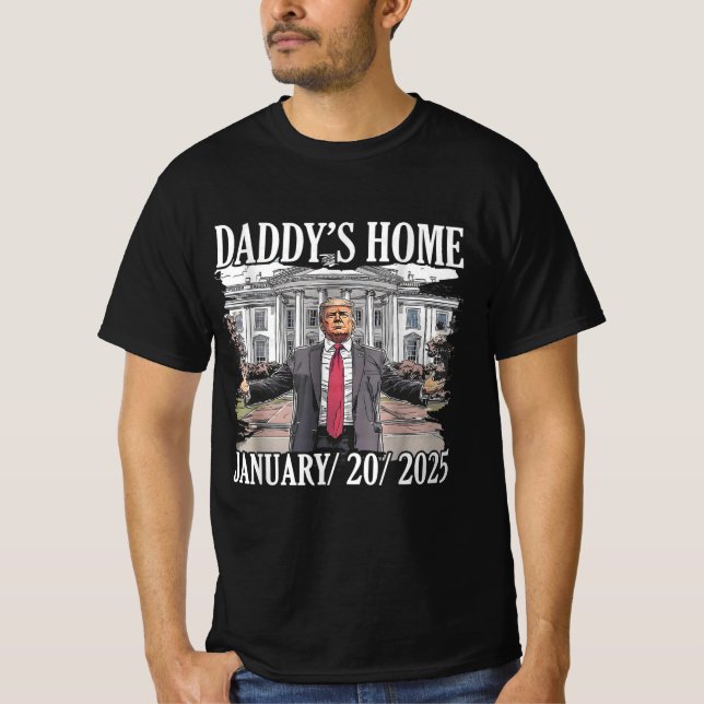 T-shirt La Maison Blanche de Trump Daddys arrive (Devant)