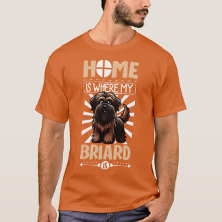 T-shirt La maison est avec ma Briard