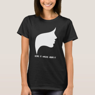 T-shirt La Maison Est Là Où Maman A 20 Ans