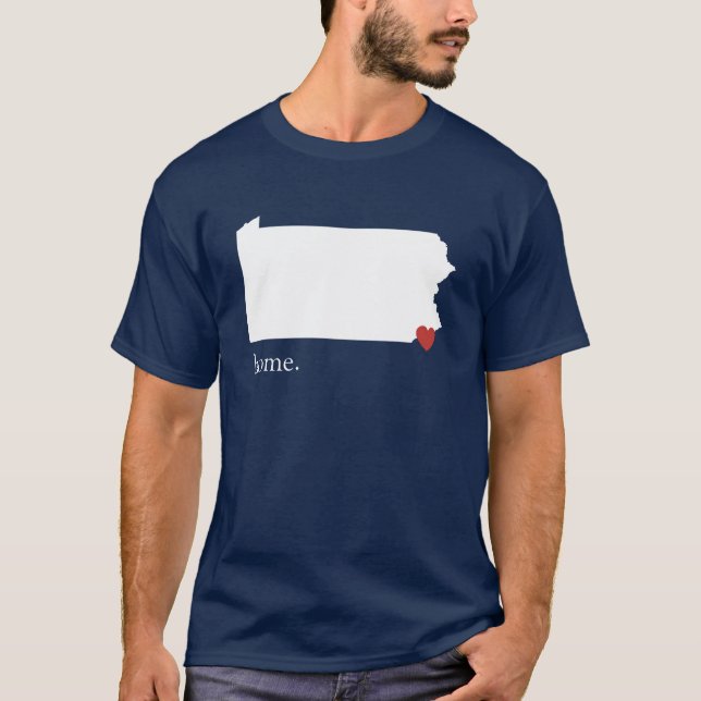 T-shirt La maison est où le coeur est - la Pennsylvanie (Devant)