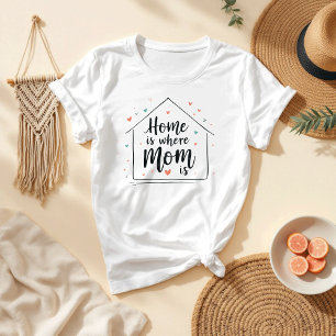 T-shirt La maison où maman est   Maman minimaliste mignonn