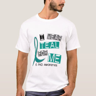 T-shirt La maladie rénale Polycystic PKD je porte Teal