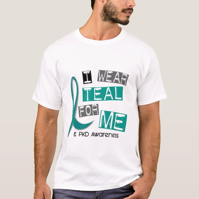 T-shirt La maladie rénale Polycystic PKD je porte Teal (Devant)