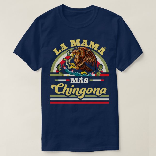 T-shirt La Mama Mas Chingona (Design devant)