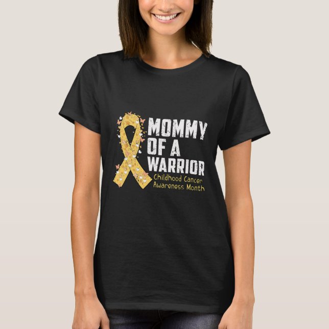 T-shirt La maman d'un guerrier Sensibilisation au cancer c (Devant)